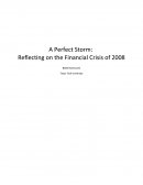 A Perfect Storm: Reflecting on the Financial Crisis of 2008