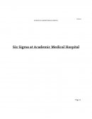 Six Sigma at Academic Medical Hospital