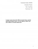 Compare and Contrast the Efficient Market Theory and the Behavioral Finance Theory. in Your Opinion, Which Is the Most Reflective of Market Behavior?