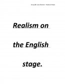 Realism on the English Stage