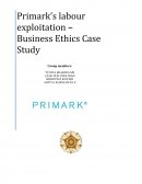Primark’s Labour Exploitation – Business Ethics Case Study