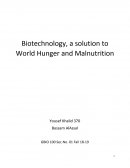 Biotechnology, a Solution to World Hunger and Malnutrition