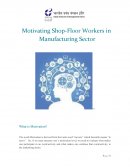 Motivating Shop-Floor Workers in Manufacturing Sector